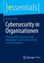 Helmut Siller: Cybersecurity in Organisationen, Buch