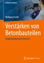 Wolfgang Finckh: Verstärken von Betonbauteilen, Buch