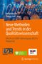 Neue Methoden und Trends in der Qualitätswissenschaft, Buch, Buch