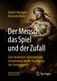 Daniel Henzgen: Der Mensch, das Spiel und der Zufall, Buch
