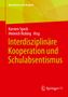 Interdisziplinäre Kooperation und Schulabsentismus, Buch, Buch