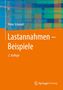 Peter Schmidt: Lastannahmen - Beispiele, Buch