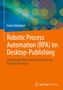 Ennis Gündo¿an: Robotic Process Automation (RPA) im Desktop-Publishing, Buch