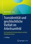 Transidentität und geschlechtliche Vielfalt im Arbeitsumfeld, Buch