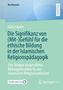 Gökce Aydin: Die Signifikanz von (Mit-)Gefühl für die ethische Bildung in der Islamischen Religionspädagogik, Buch