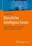 Gunnar Brune: Künstliche Intelligenz heute, Buch, Buch