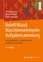 Christian Spura: Roloff/Matek Maschinenelemente Aufgabensammlung, Buch