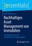 Gerd Niklas Köster: Nachhaltiges Asset Management von Immobilien, Buch