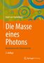 „Die Masse eines Photons“ von Josef von Stackelberg. Orange-gebunden. Bunte, konzentrische Kreise oben., Buch