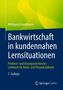 Wolfgang Grundmann: Bankwirtschaft in kundennahen Lernsituationen, Buch