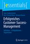 Sven Seidenstricker: Erfolgreiches Customer-Success-Management, Buch
