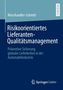 Nina Kandler-Schmitt: Risikoorientiertes Lieferanten-Qualitätsmanagement, Buch