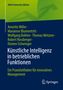 Titel: "Künstliche Intelligenz in betrieblichen Funktionen". Autoren: Annette Miller und andere. Springer-Logo unten., Buch