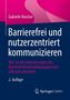 Gabriele Horcher: Barrierefrei und nutzerzentriert kommunizieren, Buch