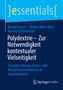Ronald Ivancic: Polydextrie - Zur Notwendigkeit kontextualer Vielseitigkeit, Buch, Buch