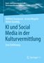 Wilfried Zoungrana: KI und Social Media in der Kulturvermittlung, Buch, Buch