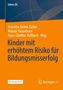Kinder mit erhöhtem Risiko für Bildungsmisserfolg, Buch, Buch