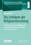 Simon Michel: Die Leitideen der Religionsforschung, Buch, Buch