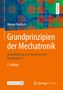 Werner Roddeck: Grundprinzipien der Mechatronik, Buch