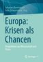 Europa: Krisen als Chancen, Buch