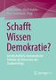 Schafft Wissen Demokratie?, Buch, Buch