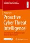 „Proactive Cyber Threat Intelligence“, Autor Philipp Kühn, automatisiert den Geheimdienstzyklus, auf Orange und Rot., Buch
