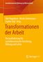„Transformationen der Arbeit“ in Rot auf gelbem Hintergrund, Autoren: Udo Hagedorn, Nicole Ackermann, Sophie Gigl., Buch