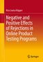 Kira Louisa Küpper: Negative and Positive Effects of Rejections in Online Product Testing Programs, Buch