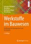 Eduardus Koenders: Werkstoffe im Bauwesen, Buch