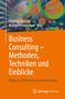 : Business Consulting - Methoden, Techniken und Einblicke, Buch
