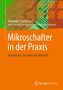 Alexander Czechowicz: Mikroschalter in der Praxis, Buch