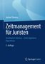 Jochen Theurer: Zeitmanagement für Juristen, Buch