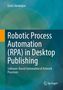 Ennis Gündo¿an: Robotic Process Automation (RPA) in Desktop Publishing, Buch