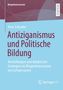 Arne Schrader: Antiziganismus und Politische Bildung, Buch