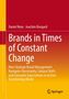 Daniel Neye: Brands in Times of Constant Change, Buch