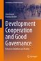 Jörn Dosch: Development Cooperation and Good Governance, Buch