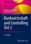 Prüfungstraining für Bankkaufleute. Bankwirtschaft und Controlling Teil 2. Offene Aufgaben mit Lösungen. Bunte Gestaltung., Buch