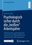 Melanie Späti: Psychologisch sicher durch die „heißen“ Arbeitsjahre. Blauer Hintergrund, Verlagssymbol rechts unten., Buch