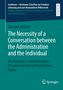 Titel: "The Necessity of a Conversation between the Administration and the Individual" von Benedikt Behlert., Buch