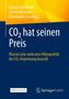 Viel Text auf blau-gelbem Cover: "CO₂ hat seinen Preis" mit Autoren: Ottmar Edenhofer, Cecilia Kilimann, Christopher Leisinger., Buch