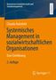 "Systemisches Management in sozialwirtschaftlichen Organisationen" von Claudia Rahnfeld, Lehrbuch, 2. Auflage.