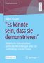 "Es könnte sein, dass sie demonstrieren" von Michel Dängeli. Thema: Didaktik politischer Vorstellungen., Buch