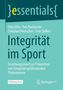 Titel: "Integrität im Sport", Autoren: Felix Otto, Tim Pawlowski, Christian Deutscher, Finn Spilker. Springer VS Logo., Buch