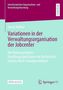 "Variationen in der Verwaltungsorganisation der Jobcenter" von Jonas Hafner. Hellblaues Buchcover mit lila Akzent., Buch