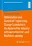 "Optimisation and Control of Engineering Change Schedules in the Automotive Industry with Metaheuristics and Machine Learning" von Ognjen Radišić-Aberger. Orange und blaues Cover mit Springer Vieweg-Logo., Buch
