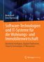 „Software-Technologien und IT-Systeme für die Wohnungs- und Immobilienwirtschaft“; Autoren: Heiko Gsell, Arne Rajchowski., Buch