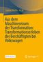Titel: "Aus dem Maschinenraum der Transformation: Transformationserleben der Beschäftigten bei Volkswagen" von Sabine Pfeiffer et al. Grauer Hintergrund mit gelben Akzenten. "Open Access" und Springer VS Logo unten., Buch