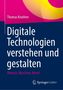 Auf blauem Hintergrund: "Digitale Technologien verstehen und gestalten". Oben pink: "Thomas Keuthen". Unten Logo: Springer., Buch