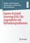Brigitte von Rechenberg et al. über Equine Assisted Learning (EAL). Blau-weiße Gestaltung, Springer-Logo unten., Buch