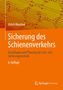 „Sicherung des Schienenverkehrs“ von Ulrich Maschek, 6. Auflage, in orange gehalten mit technischem Muster oben.